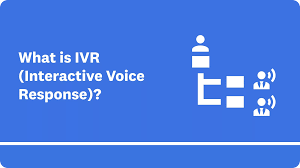 What is IVR (Interactive Voice Response)?